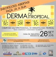 I Simpósio Multiprofissional de Dermatologia Tropical