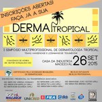 I Simpósio Multiprofissional de Dermatologia Tropical