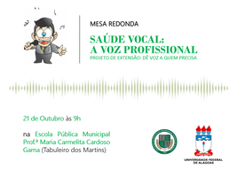 MESA REDONDA - Saúde Vocal: A voz profissional