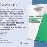 Convite para o lançamento do livro Os Desafios e Inovações da Extensão Universitária na área da Saúde em tempo de Covid-19