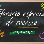 Horário especial de recesso da FAMED