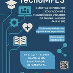 I Mostra TecnoMEPS da FAMED/UFAL