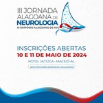 III Jornada Alagoana de Neurologia e III Simpósio Alagoano de AVC