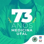 Medicina da Ufal comemora 73 anos de existência dedicados à sociedade