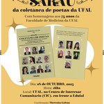 SARAU DA COLETÂNEA DE POETAS DA UFAL com homenagens aos 75 anos da Faculdade de Medicina da UFAL.